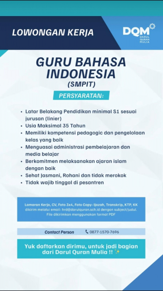 Kesempatan Guru Bahasa Indonesia di SMPIT Daarul Quran Mulia